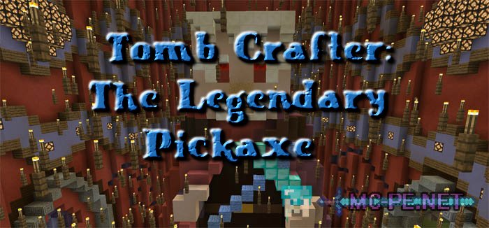 Tomb Crafter: The Legendary Pickaxe