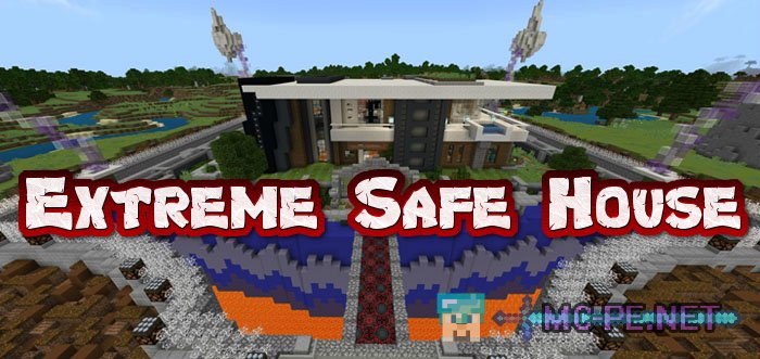 Extreme Safe House